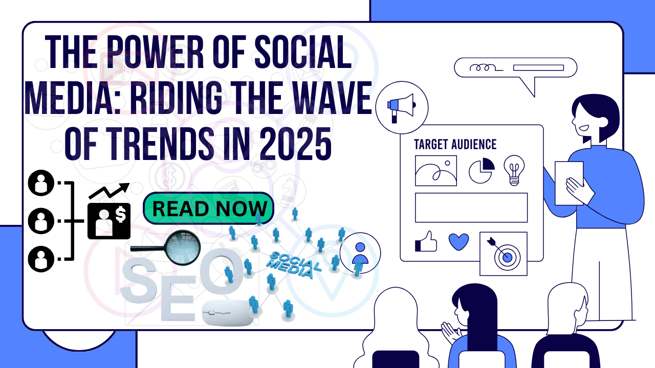 The Power of Social related to image Media: Riding the Wave of Trends in 2025